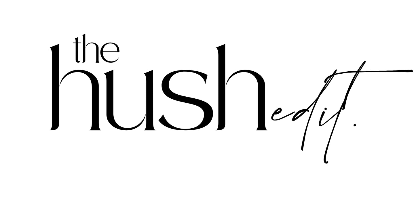 The Hush Edit